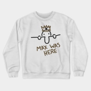 Kilroy Was a Wild Thing Crewneck Sweatshirt